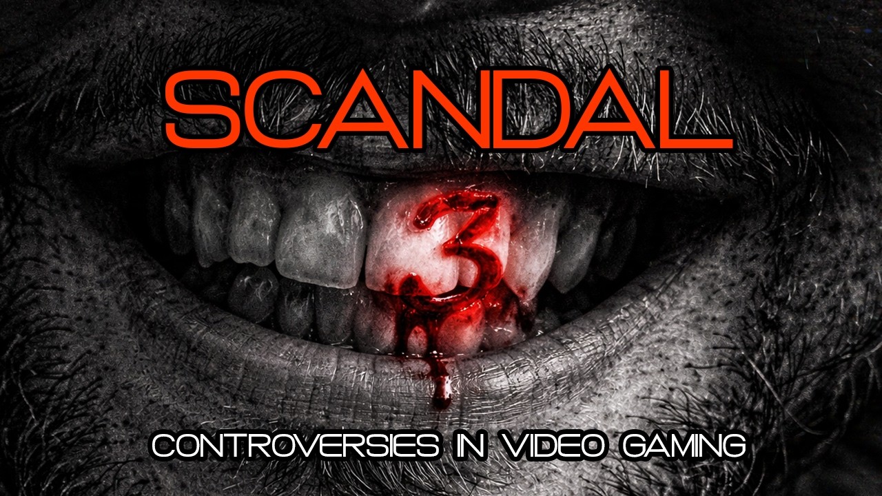 Scandal: Controversies in Gaming (Part 3)