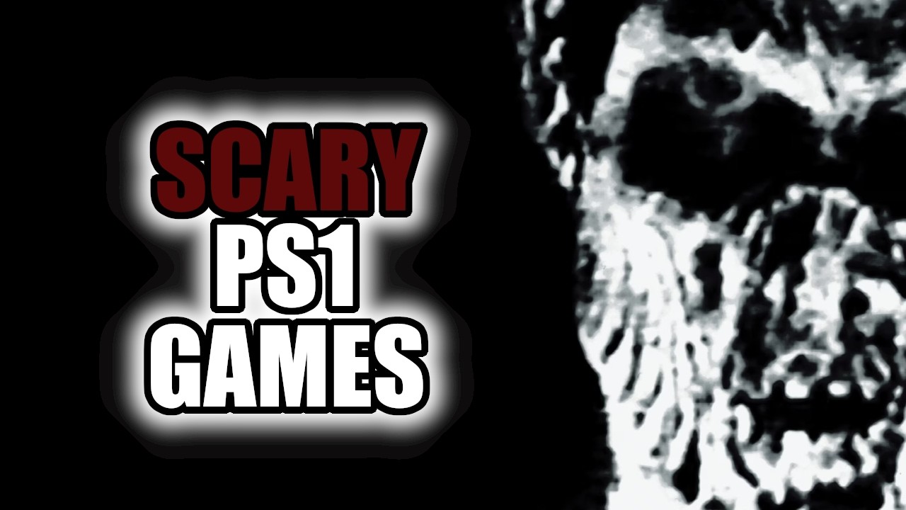 The Scariest Games on the PlayStation One - Do you dare play these!!!