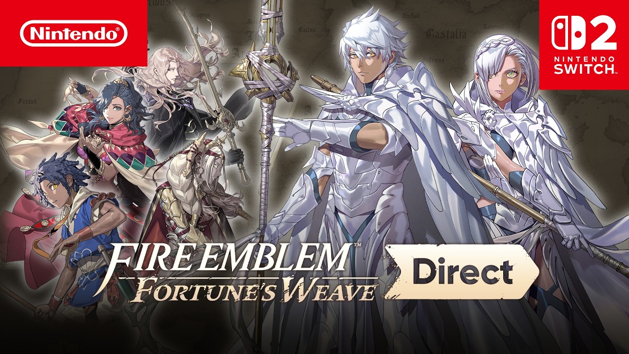 Fire Emblem: Fortune's Weave Direct 8.4.2026