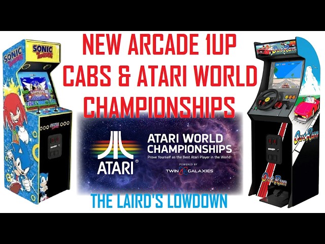 New Arcade 1UP Cabs & Atari World Championships The Lairds Lowdown