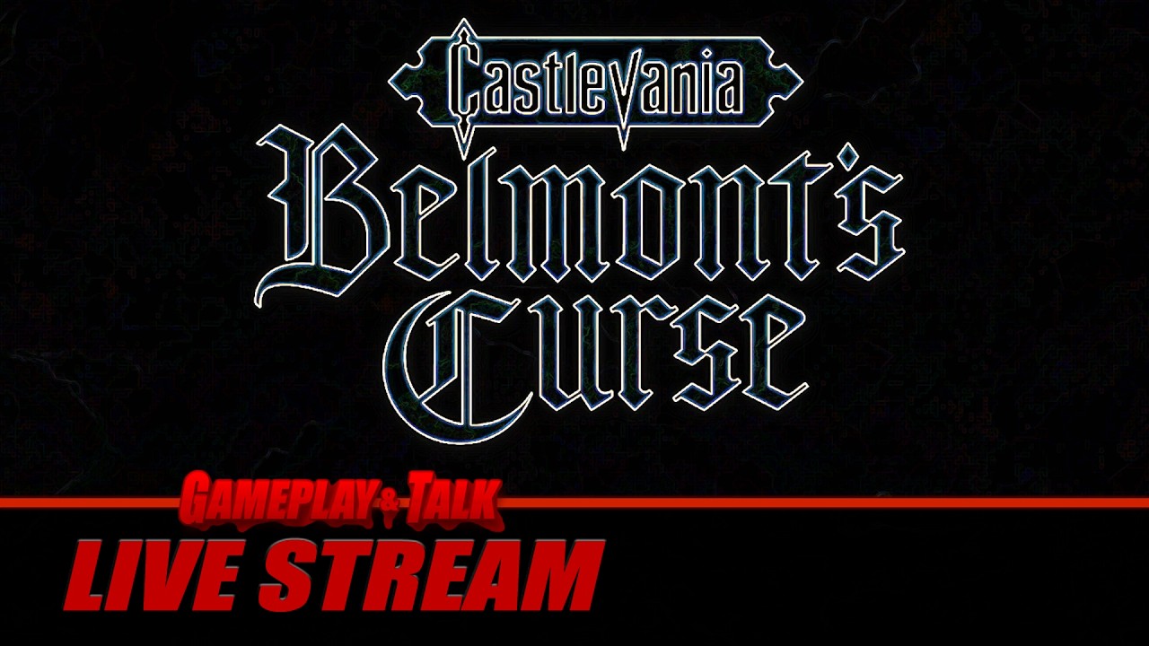 Castlevania: Belmonts Curse - First Time Playing - Gameplay and Talk Live Stream #536