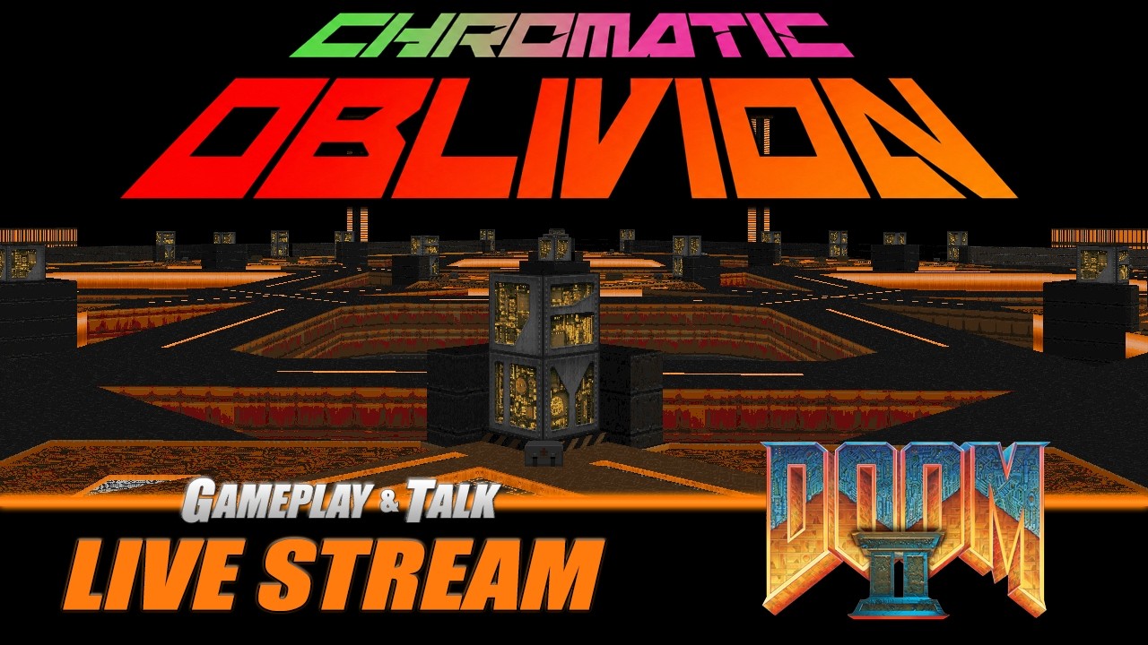 My new DOOM II WAD - Chromatic Oblivion | Gameplay and Talk Live Stream #535